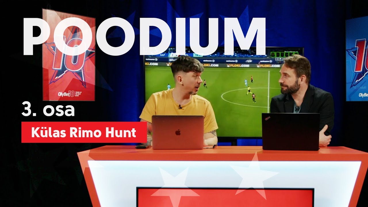 Poodium x Rimo Hunt | Räägime jalkast ja talispordist  | 3. osa